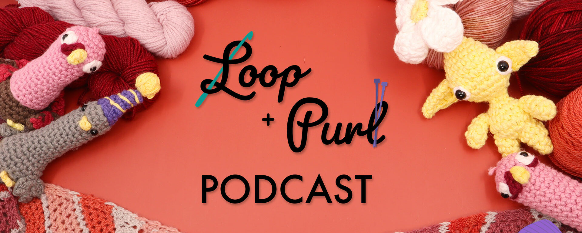 Loop and Purl – Episode 11