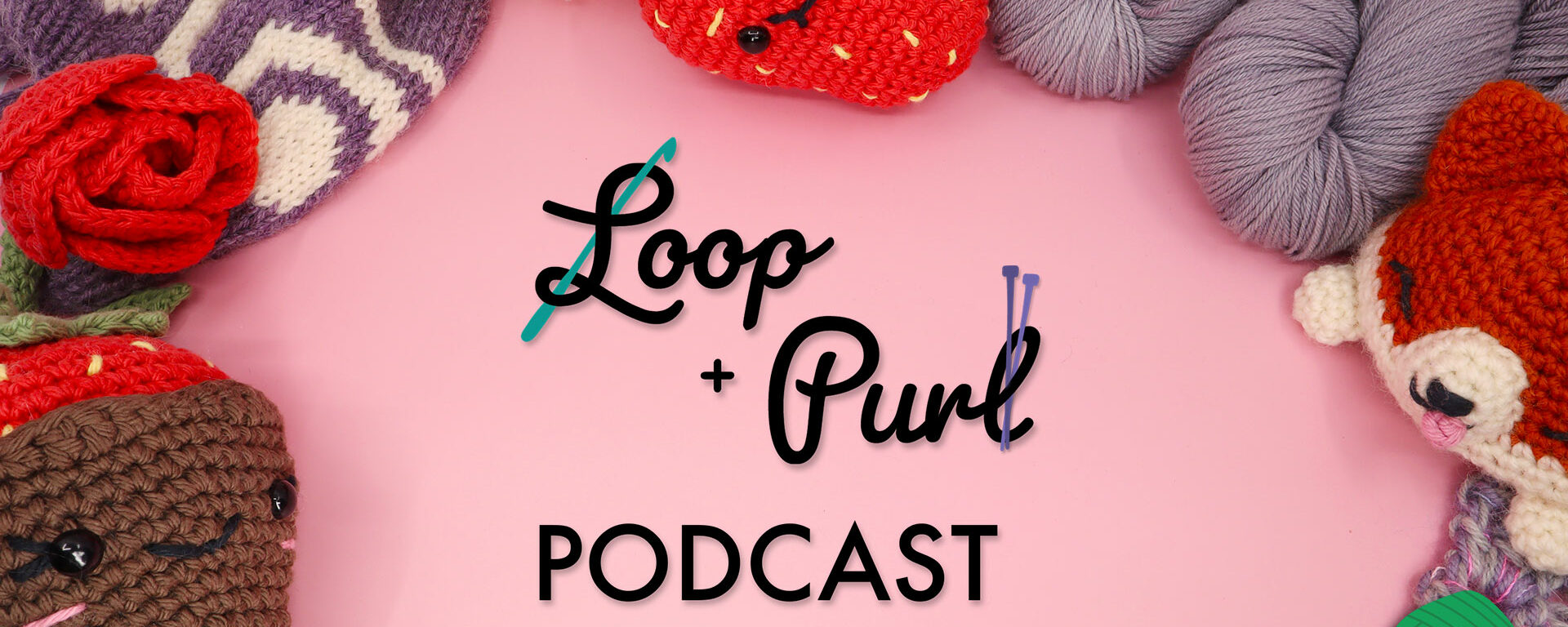 Loop and Purl – Episode 13